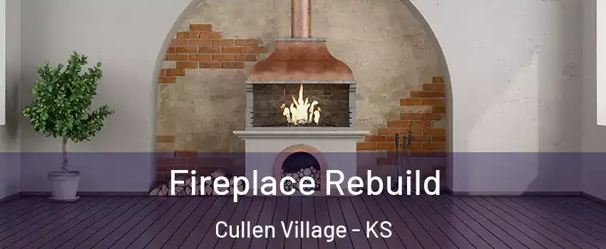 Fireplace Rebuild Cullen Village - KS