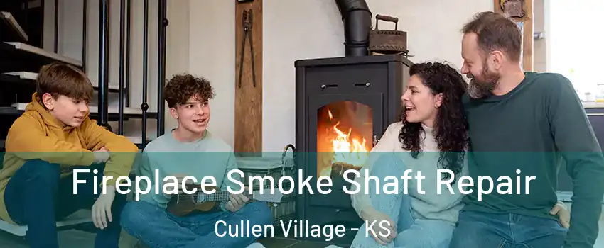 Fireplace Smoke Shaft Repair Cullen Village - KS