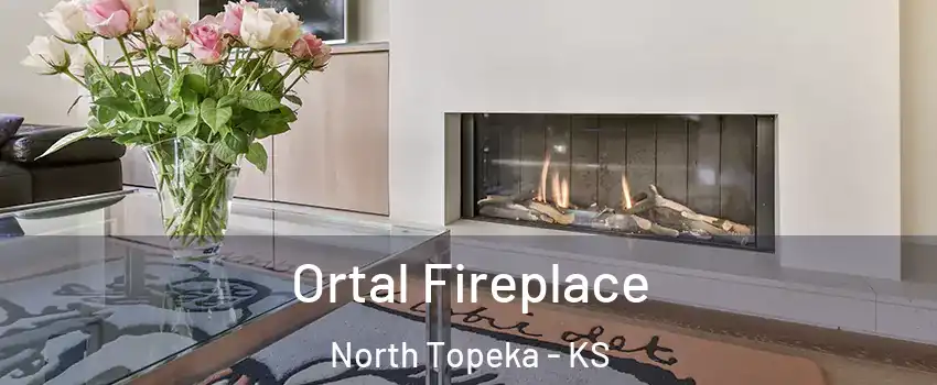 Ortal Fireplace North Topeka - KS