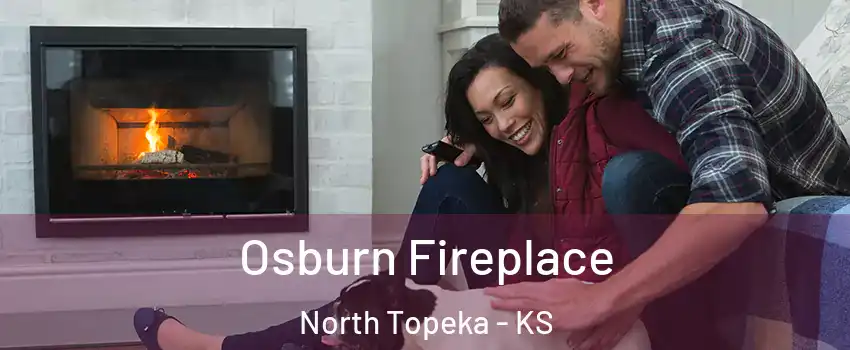 Osburn Fireplace North Topeka - KS