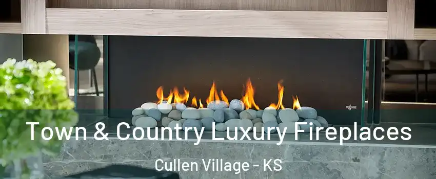 Town & Country Luxury Fireplaces Cullen Village - KS